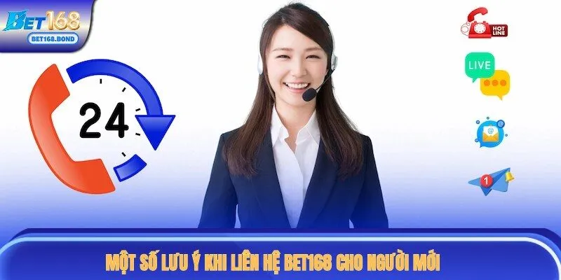 Những lưu ý trước khi liên hệ mà bạn cần nắm rõ